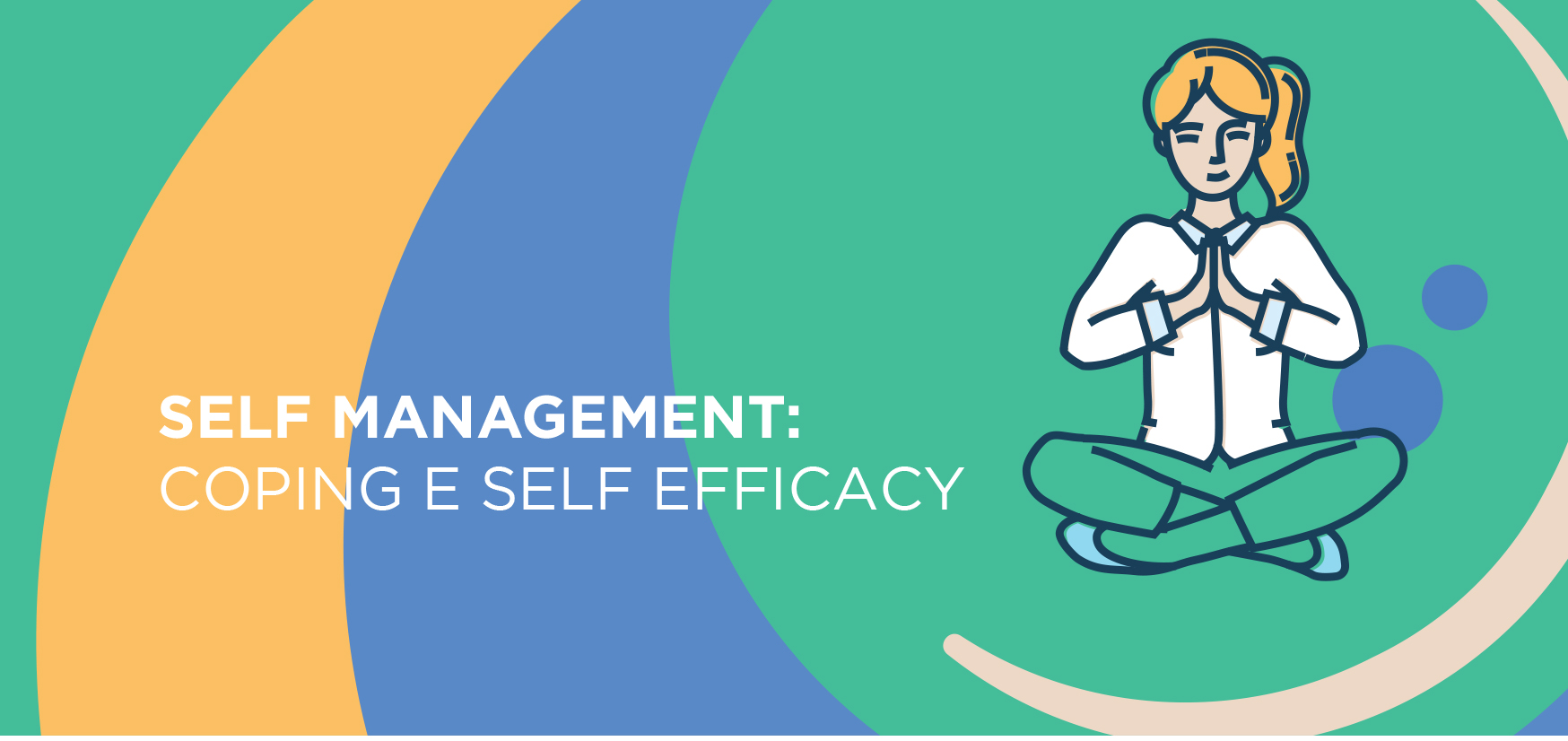 SELF MANAGEMENT:  COPING E SELF EFFICACY