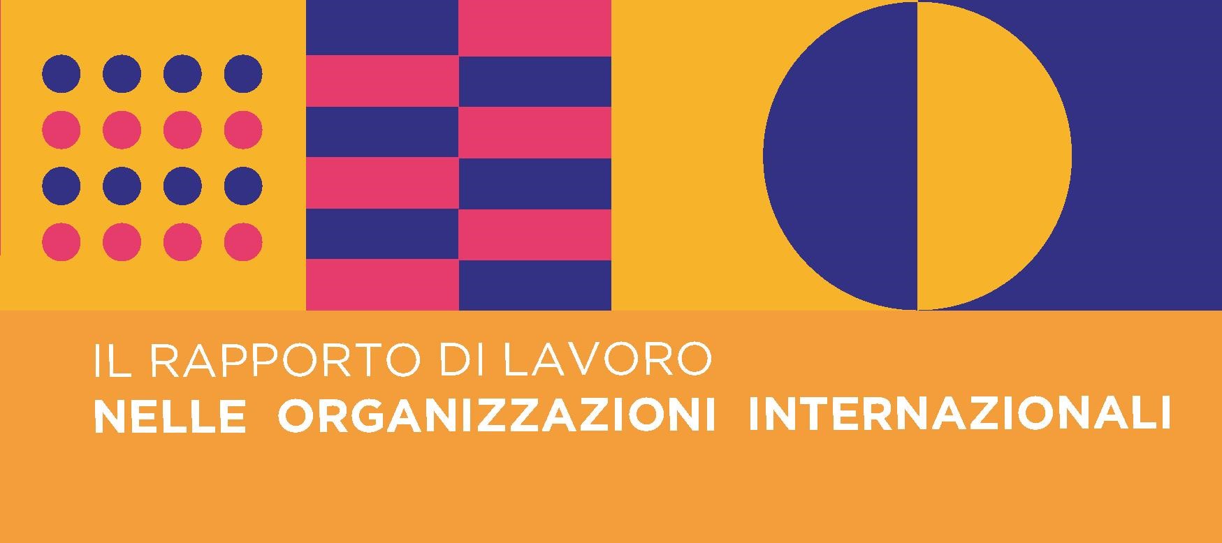 Il rapporto di lavoro nelle Organizzazioni internazionali