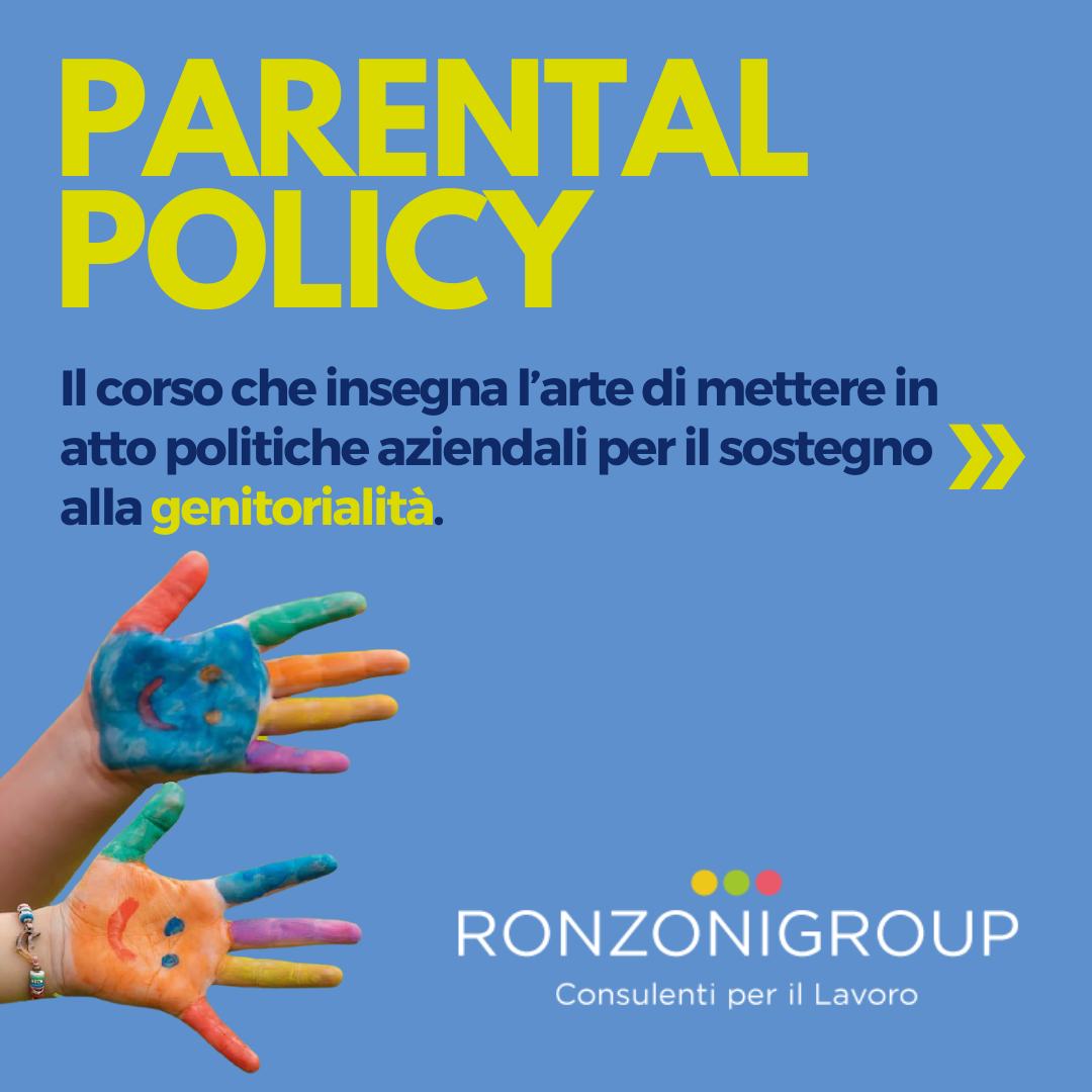 Parental Policy – Politiche aziendali a sostegno della genitorialità